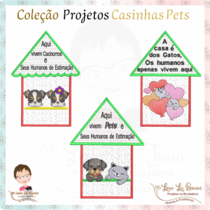 Coleção Casinhas Pets